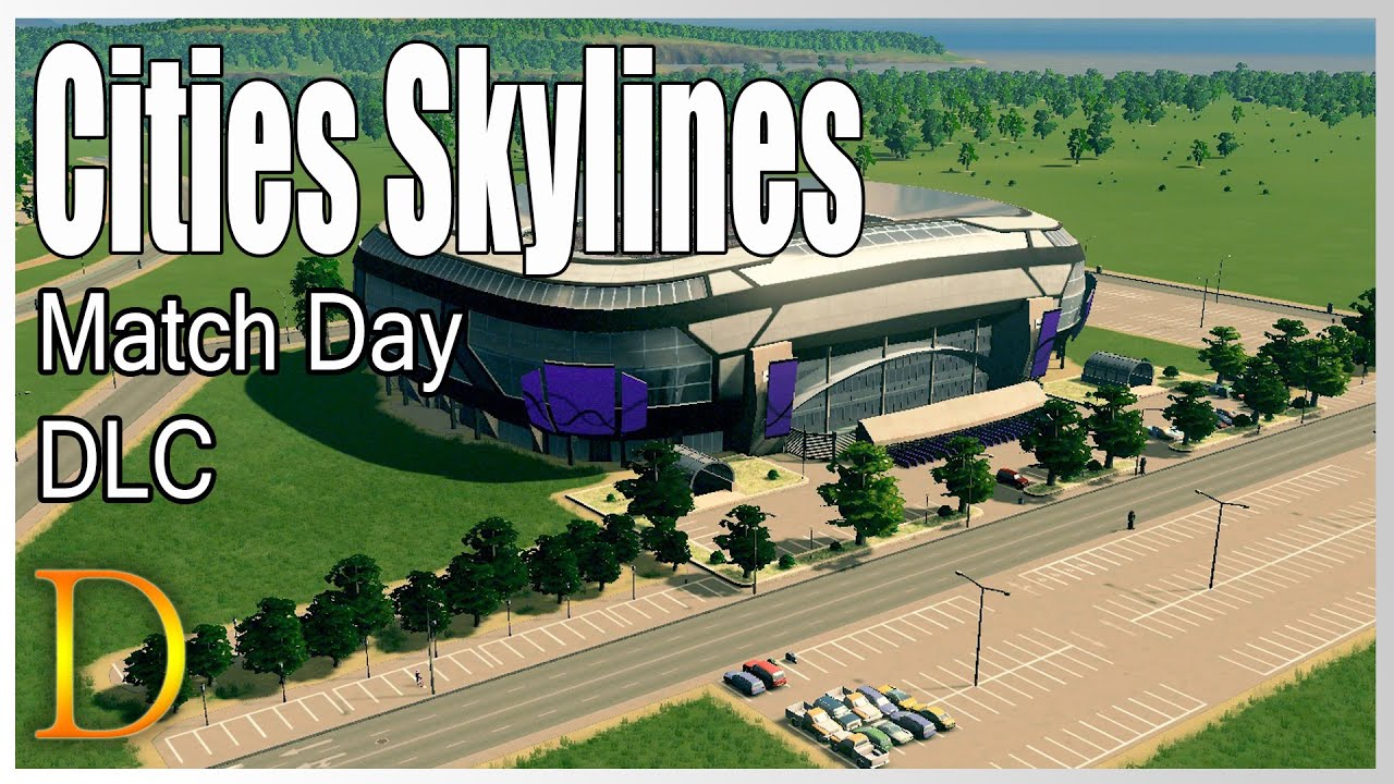 Cities Skylines Match Day Download